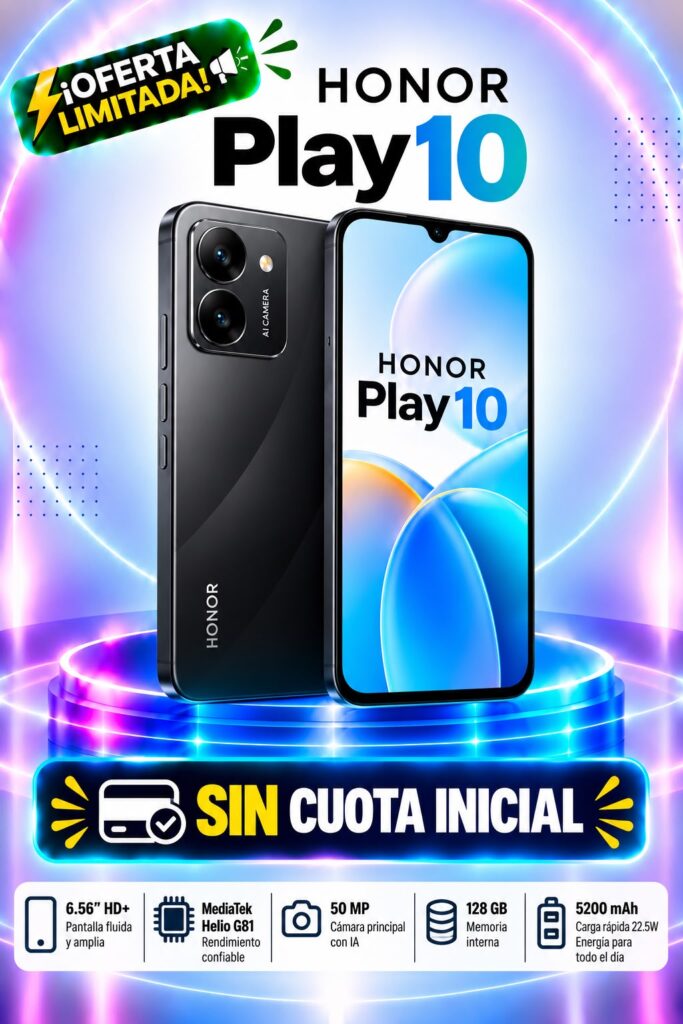 Honor Play 10 128GB a crédito sin cuota inicial en Medellín