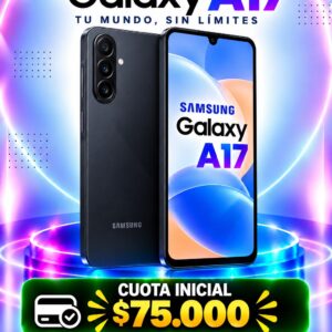 Samsung Galaxy A17 128GB a crédito con cuota inicial desde $75.000 en Medellín