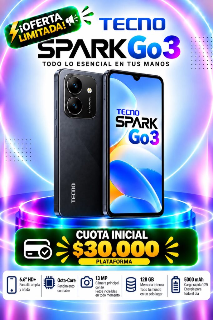 Tecno Spark Go3 128GB a crédito con cuota inicial desde $30.000 en Medellín